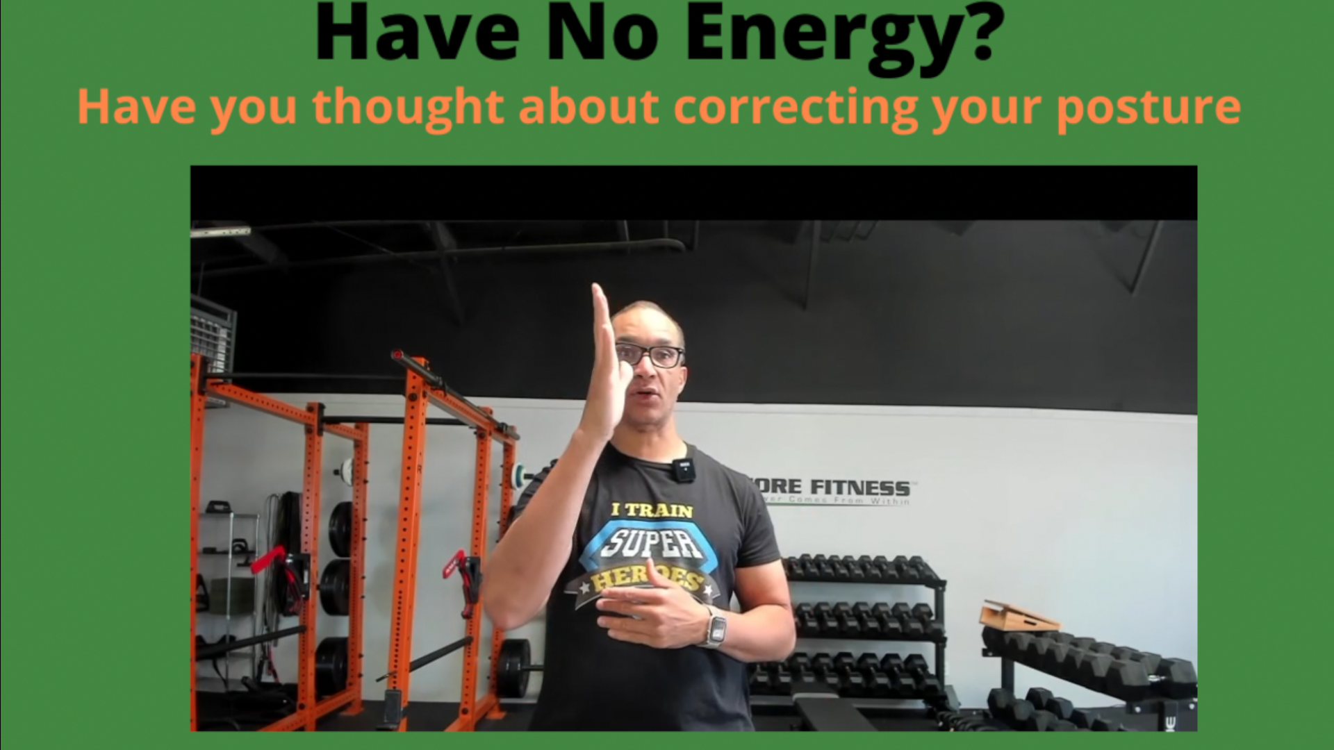 Bad posture equals low energy